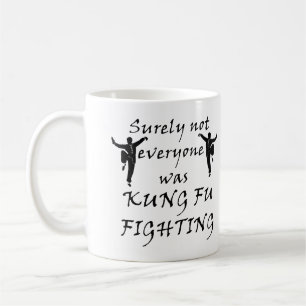 Mug Tout Le Monde N'Était Pas Kung Fu Lutter Contre La