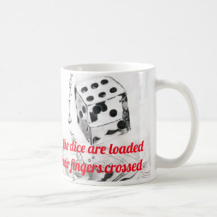 Mug Tout le monde sait que les dés sont chargés Lyric