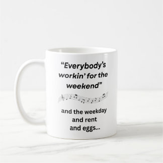 Mug Tout le monde travaille pour le week-end
