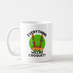 Mug Tout Sera Croquet Jeux de sport Positif