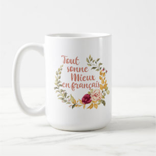 Mug Tout Soleil mieux en français