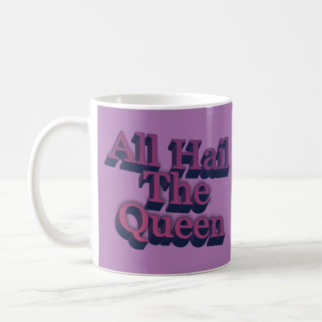 Mug Toute gloire à la Reine 3D Lettres Citation (Gauche)
