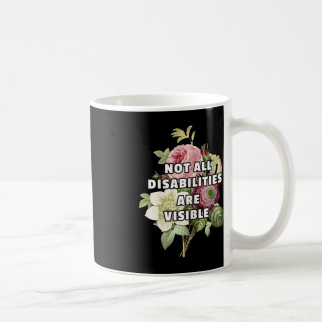 Mug Toutes les déficiences ne sont pas visibles Fibrom (Droite)