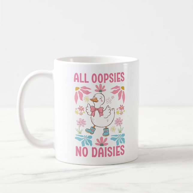 Mug Toutes les Oopsies Pas de marguerites Drôle Goose  (Gauche)