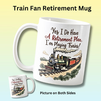 Mug Train à vapeur vintage Oui Plan de retraite
