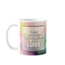 Traitez-Vous Comme Quelqu'Un Que Vous Aimez