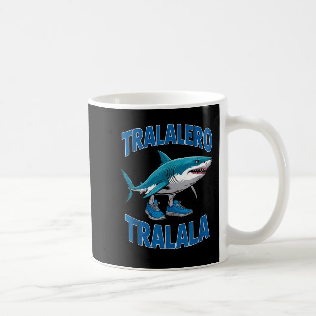 Mug Tralalero Tralala Funny Italian Brainrot Toddlers  (Droite)