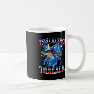 Mug Tralalero Tralala - Tralalero Tralala Mème de requ