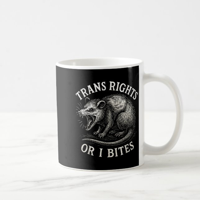 Mug Trans Rights Or I Bites Funny Transgender Ssum Lgb (Droite)