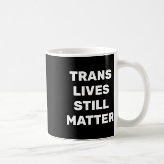 Mug Trans vit encore - Droits Lgbtq - Droits Trans