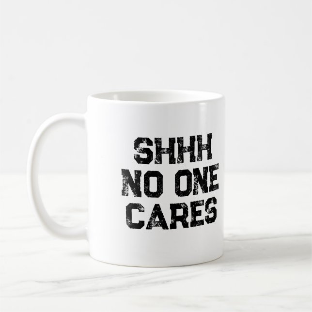Mug Travail de bureau drôle sarcastique Chut Personne  (Gauche)