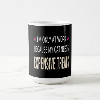 Mug Travail drôle parce que mon chat a besoin de frian
