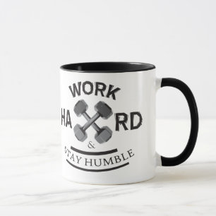 Mug Travail dur rester humble - Dumbbell