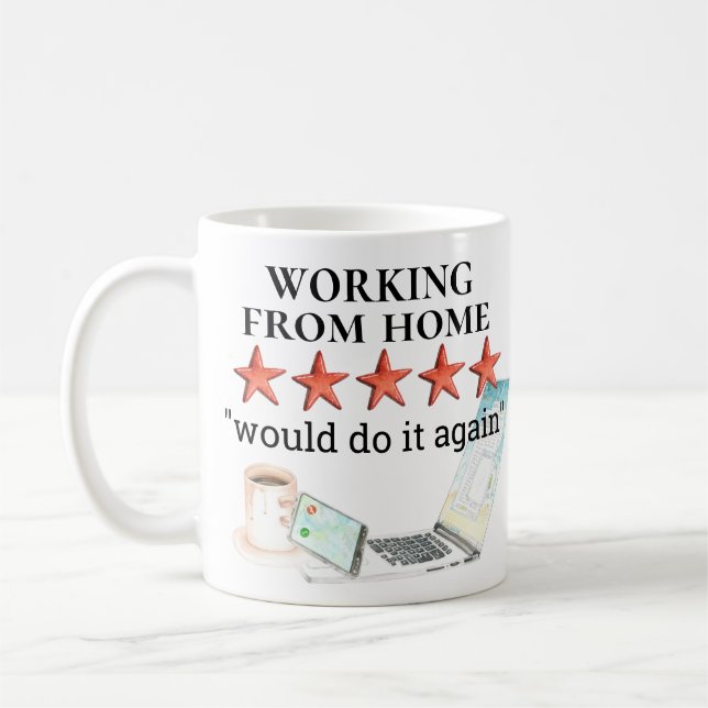 Mug Travailler à partir de Home 5 Star note Drôle (Gauche)