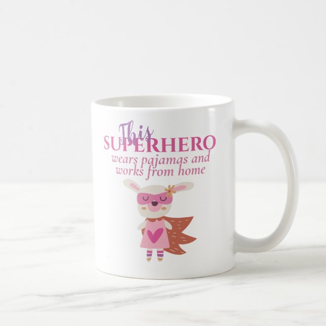 Mug Travailler Drôle De Home Superhero Porte Du Pajama (Droite)