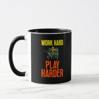 Mug Travailler Dur Jouer Si Dur Atv Quad Riding Mème