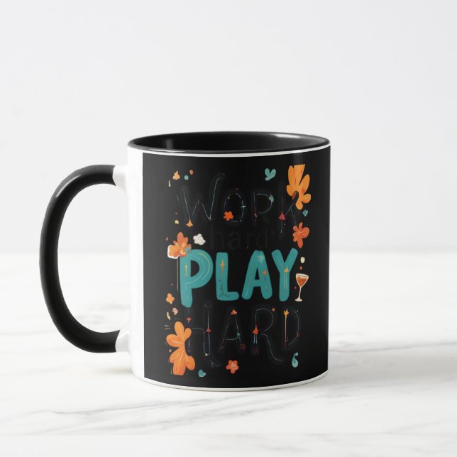 Mug Travailler dur Jouer si dur Motivation Citation am (Gauche)