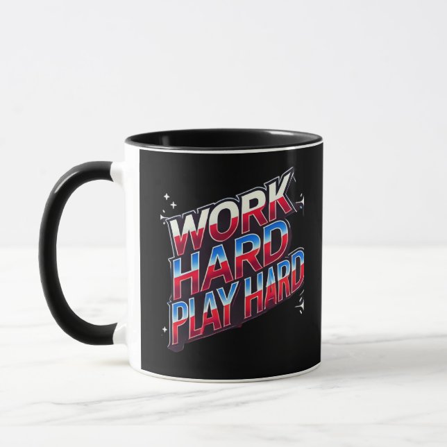 Mug Travailler dur jouer si dur - Motivation Typograph (Gauche)