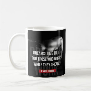 Mug Travailler dur - Les rêves deviennent réalité - Gy