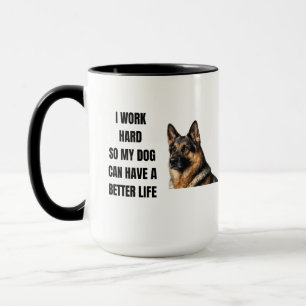 Mug Travailler dur pour mon berger allemand
