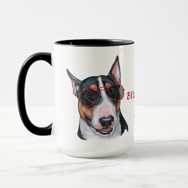 Mug Travailler dur pour My Bull Terrier Dog (Gauche)