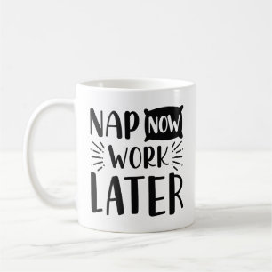 Mug Travailler maintenant plus tard