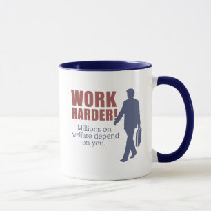 Mug Travailler plus dur. Les millions sur l'aide