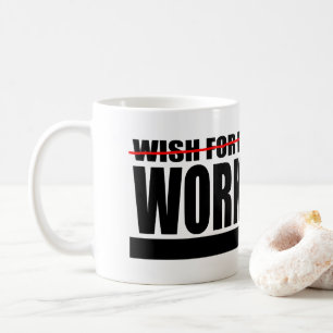 Mug Travailler Pour La Motivation Informatique