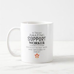 Mug Travailleur de soutien incroyable Difficile à trou