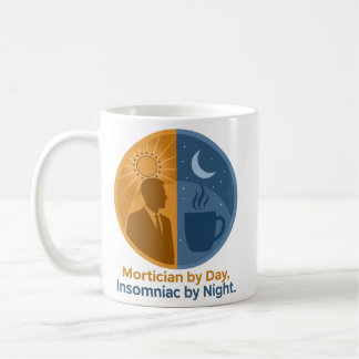 Mug Travailleur des pompes funèbres le jour, insomniaq