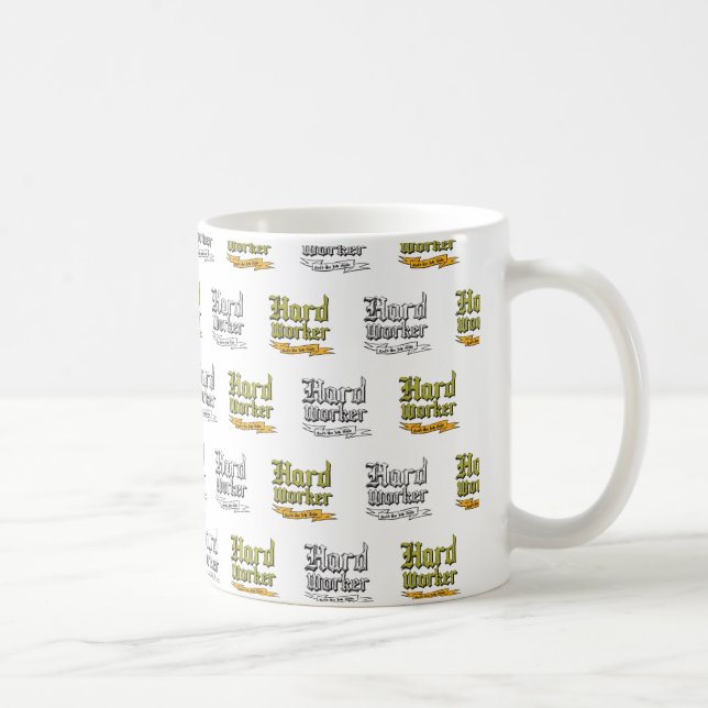 Mug Travailleur dur : Obtient le travail fait (Droite)