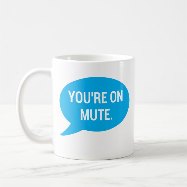 Mug Travaillez de chez vous, vous êtes muets (Gauche)