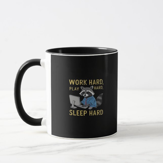 Mug Travaillez dur, Jouez si dur, dormez dur (Gauche)