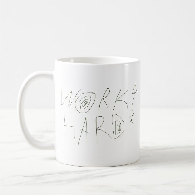 Mug Travaillez Dur Typographie Dessinée à la Main (Gauche)