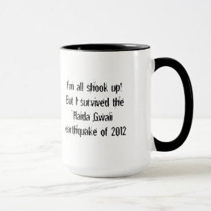 Mug Tremblement de terre 2012 de Gwaii de Haida ! - Le