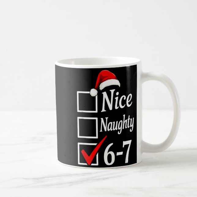 Mug Trendy 6-7 Meme Nice Naughty 67 Christmas Funny Gr (Droite)