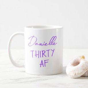 Mug TRENTE AF 30e anniversaire personnalisé drôle