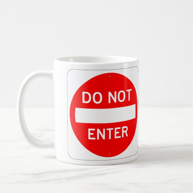 Mug Très amusant NE PAS ENTRER Sign Coffee Cup (Gauche)