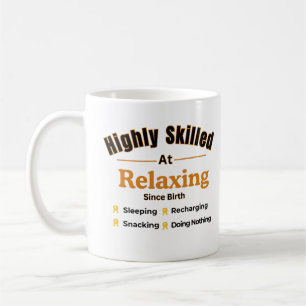 Mug Très doué pour se détendre Citation drôle de relax