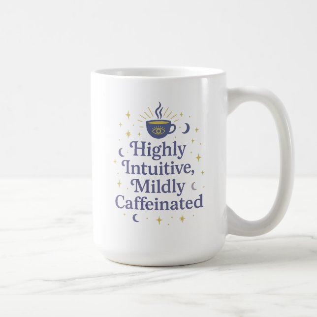 Mug Très intuitif, légèrement caféiné (Droite)