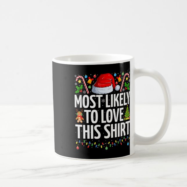 Mug Très Probable D'Aimer Ce Noël De Noël De Famille D (Droite)