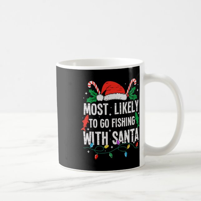 Mug Très Probable D'Aller Pêcher Avec Père Noël Christ (Droite)