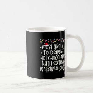Mug Très Probable De Boire Chocolat Chaud Famille De N