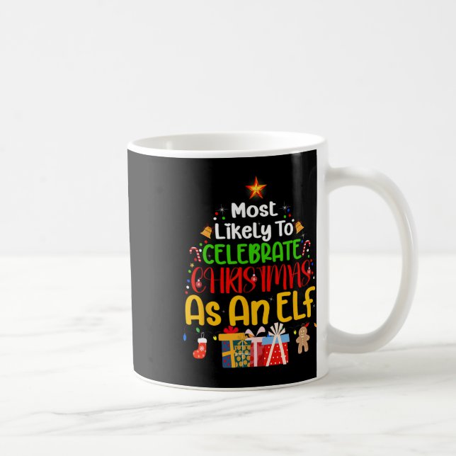 Mug Très Probable De Célébrer Noël En Tant Qu'Elfe (Droite)