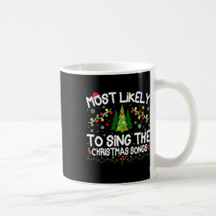 Mug Très Probable De Chanter Les Chansons De Noël Noël