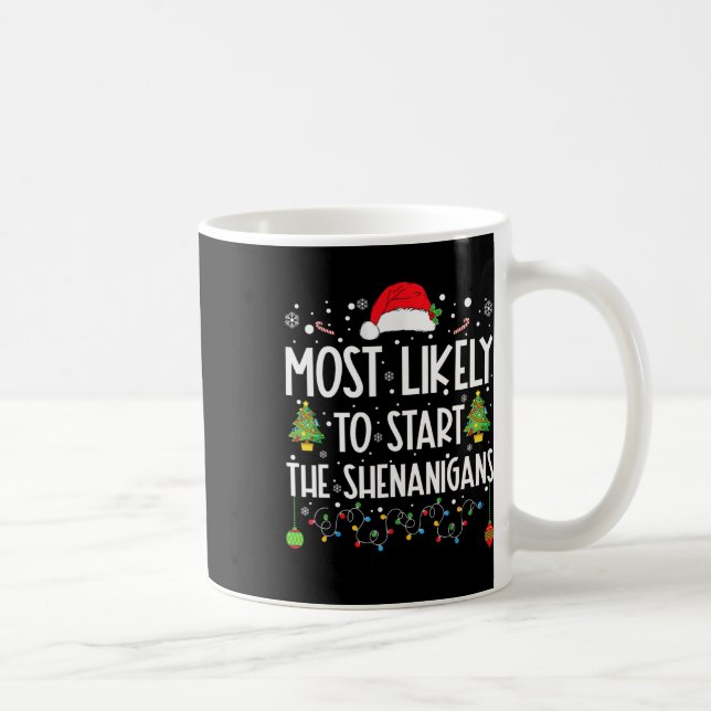 Mug Très Probable De Commencer La Famme De Noël Des Sh (Droite)