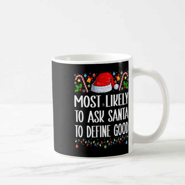 Mug Très Probable De Demander À Père Noël De Définir L (Droite)
