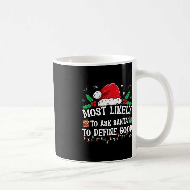 Mug Très Probable De Demander À Père Noël De Définir L (Droite)