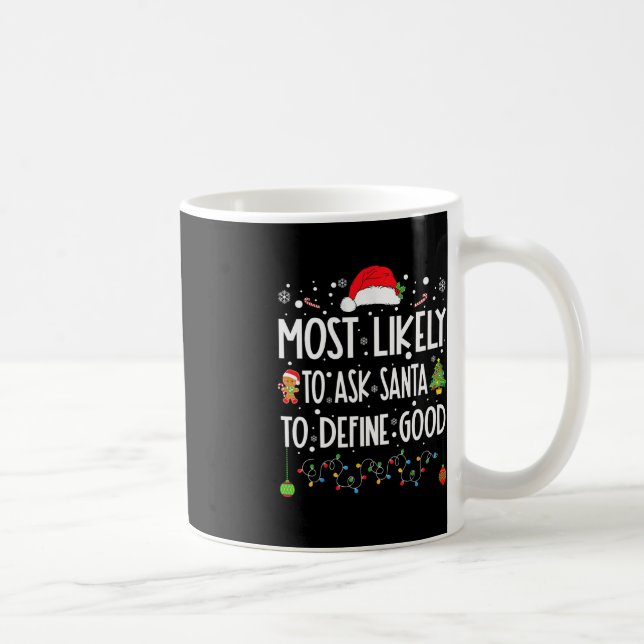 Mug Très Probable De Demander À Père Noël De Définir L (Droite)