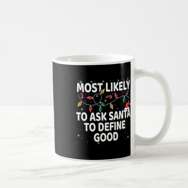 Mug Très Probable De Demander À Père Noël De Définir U (Droite)